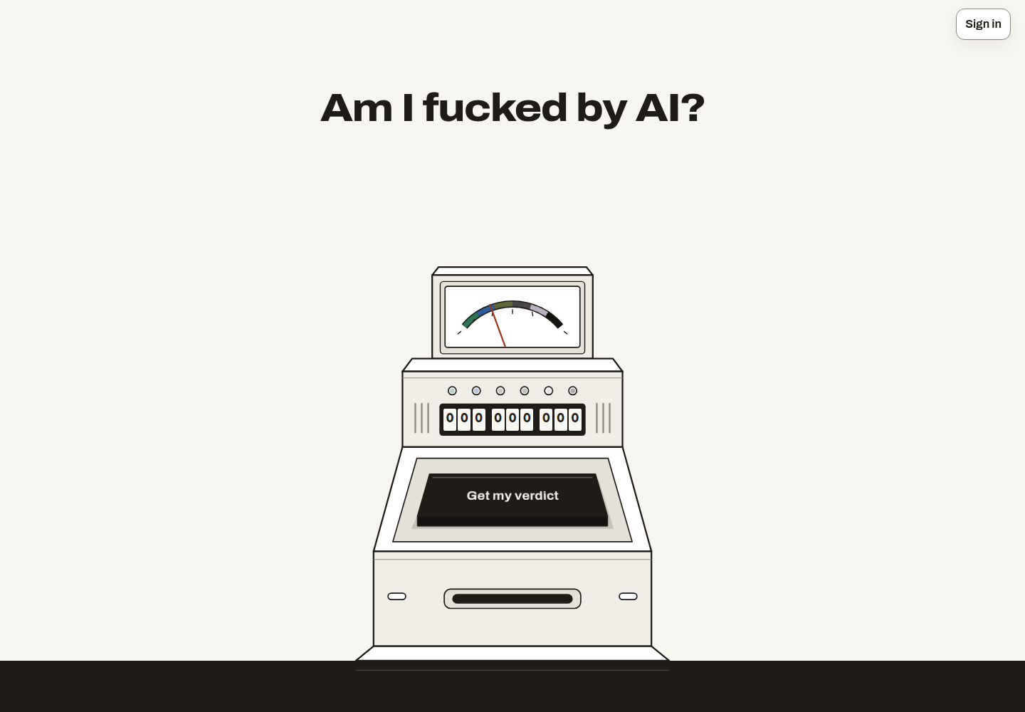 The current Am I fucked by AI homepage and illustrated verdict machine, with a sample counter.